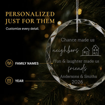 Neighbors personalized christmas ornament customized with both family names and the year