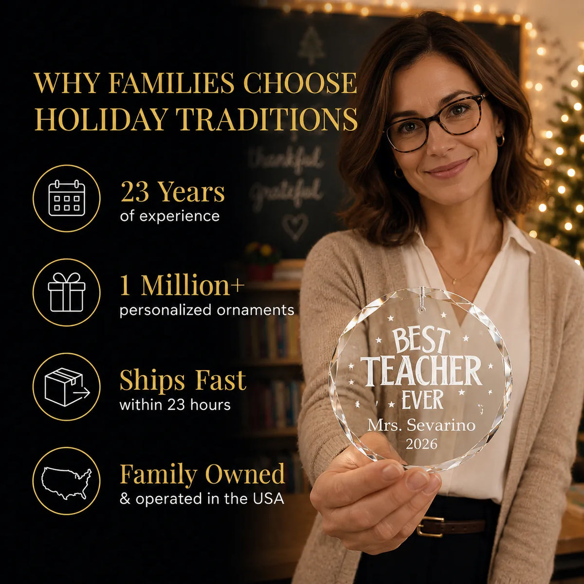 Teacher holding her personalized christmas ornament: Holiday Traditions has 23 years and 1 million+ ornaments made