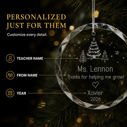 Teacher personalized christmas ornament customized with the teacher's name, the student's name and the year