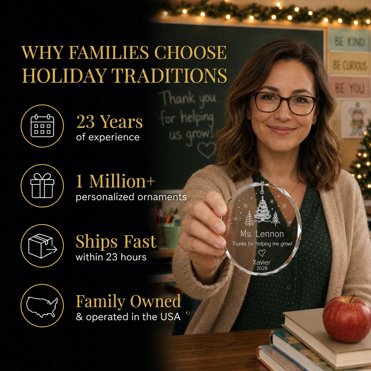 Teacher in her classroom holding her personalized christmas ornament: Holiday Traditions, 23 years, 1 million+ made