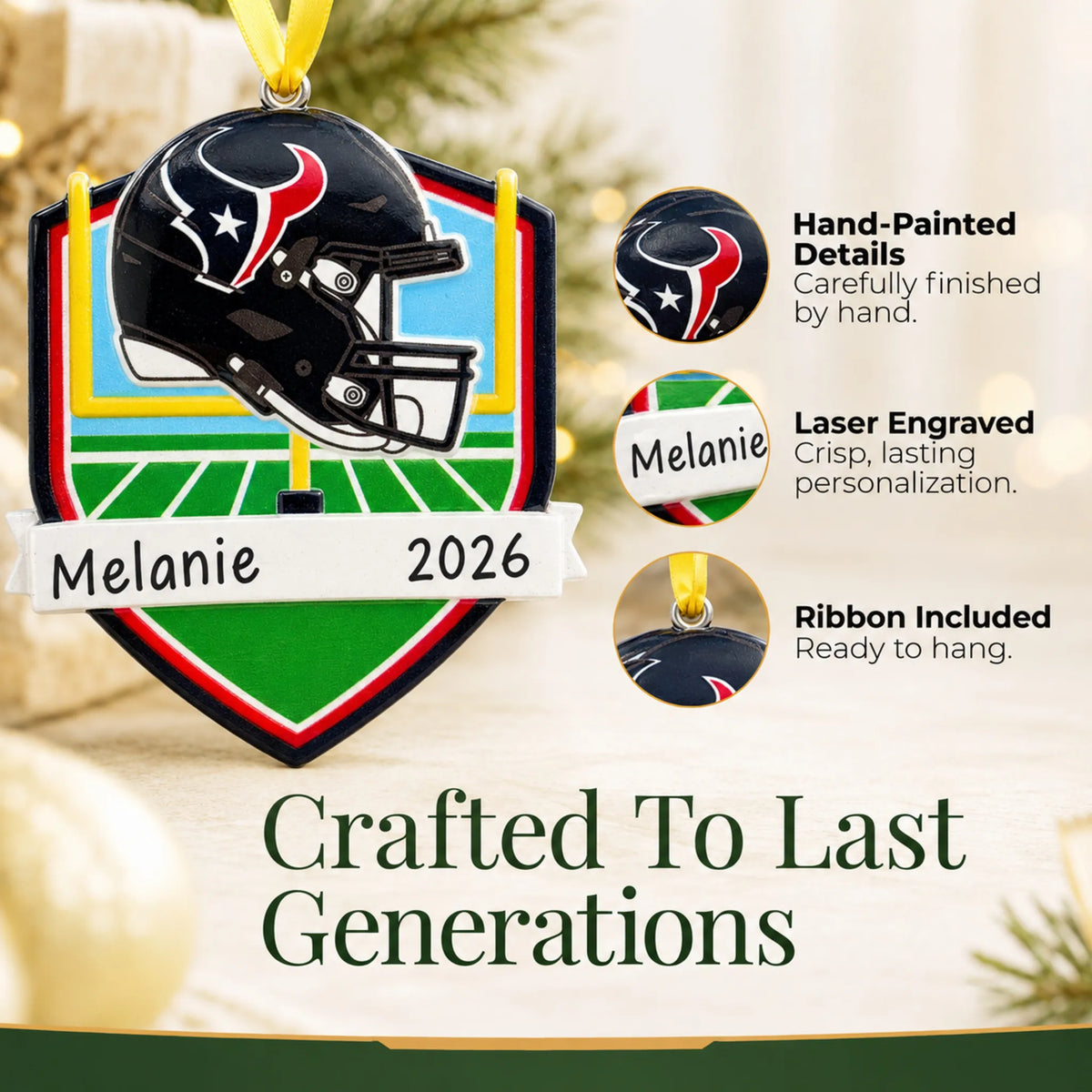 Hand-painted details and laser engraved personalization on the Houston Texans NFL christmas ornament, ribbon included