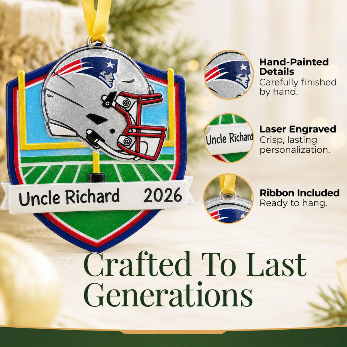 Hand-painted details and laser engraved personalization on the New England Patriots NFL christmas ornament, ribbon included