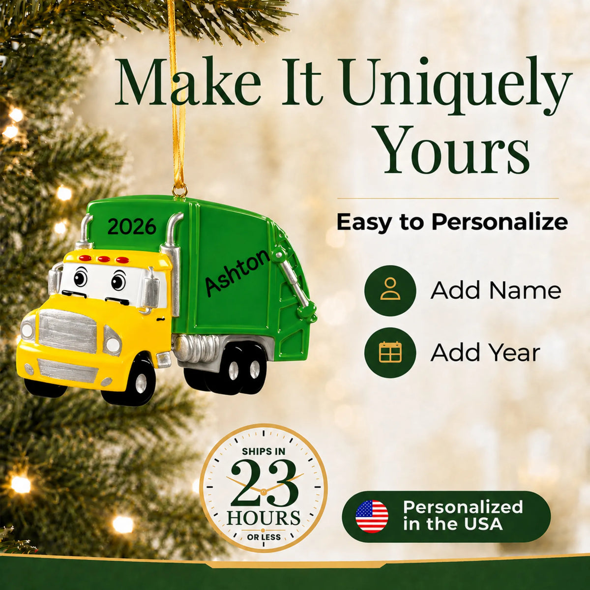 Make it yours: add name and year to the personalized garbage truck christmas ornament