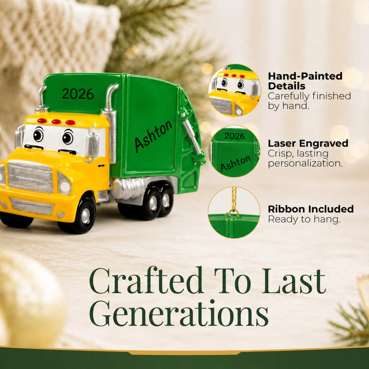 Hand-painted details and laser engraved personalization on the garbage truck christmas ornament, ribbon included