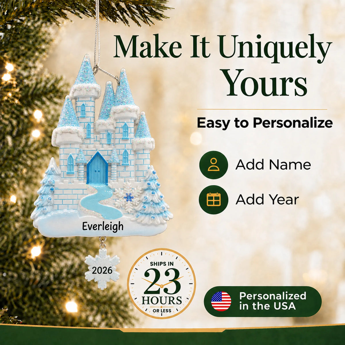 Make it yours: add name and year to the personalized ice castle christmas ornament