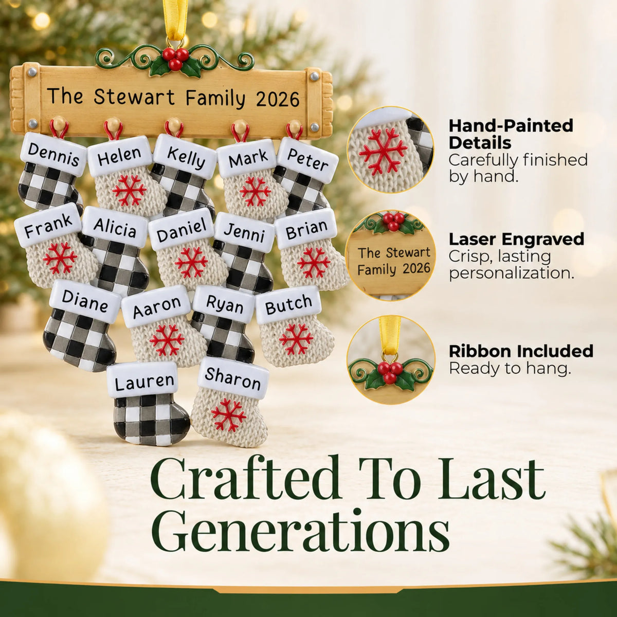 Hand-painted details and laser engraved personalization on the large family of 16 christmas ornament, ribbon included