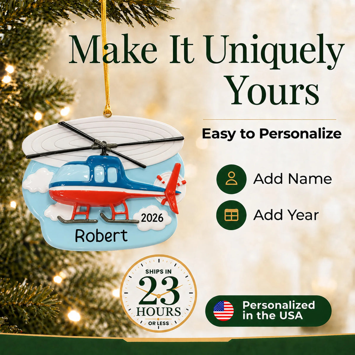 Make it yours: add name and year to the personalized helicopter christmas ornament