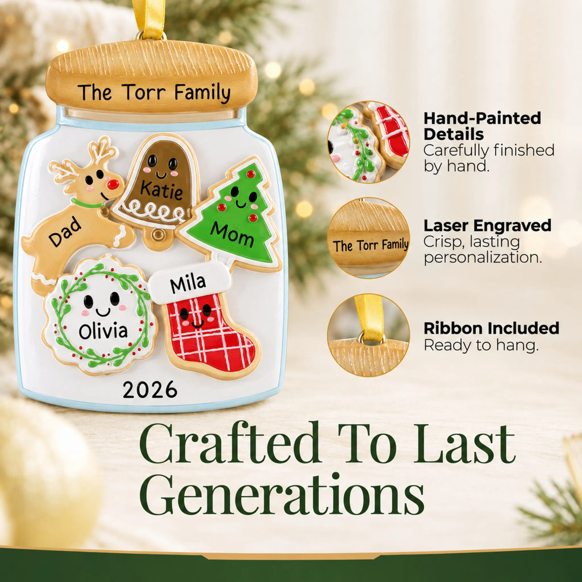 Hand-painted details and laser engraved personalization on the cookie jar family of 5 christmas ornament, ribbon included