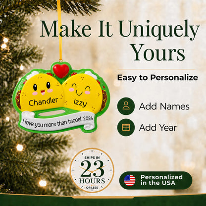 Make it yours: add names and year to the personalized taco couple christmas ornament