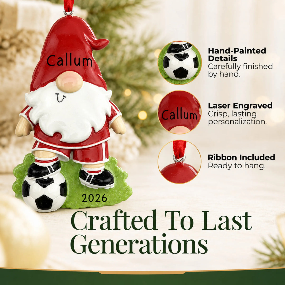 Hand-painted details and laser engraved personalization on the soccer gnome christmas ornament, ribbon included