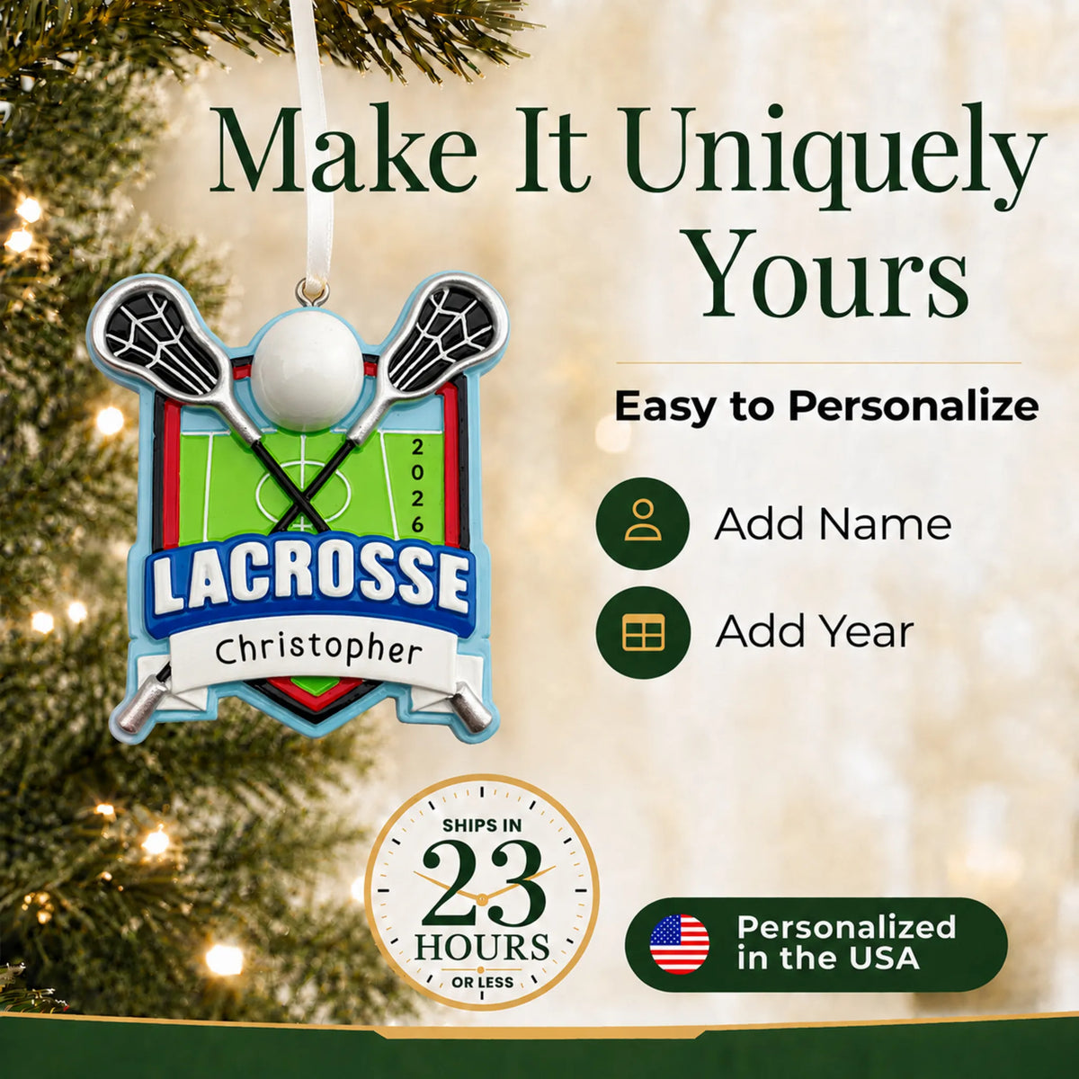Make it yours: add name and year to the personalized lacrosse christmas ornament
