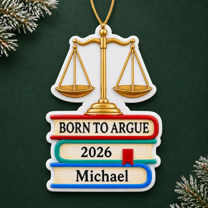 Personalized Born to Argue lawyer christmas ornament on a dark green pine background