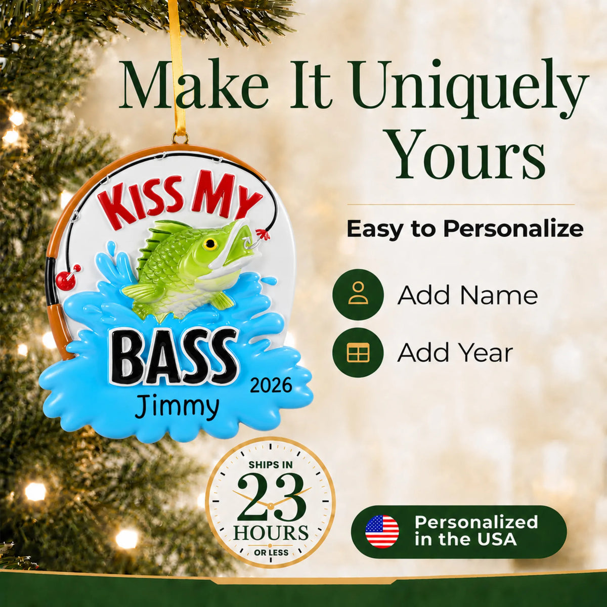 Make it yours: personalize the kiss my bass fishing christmas ornament
