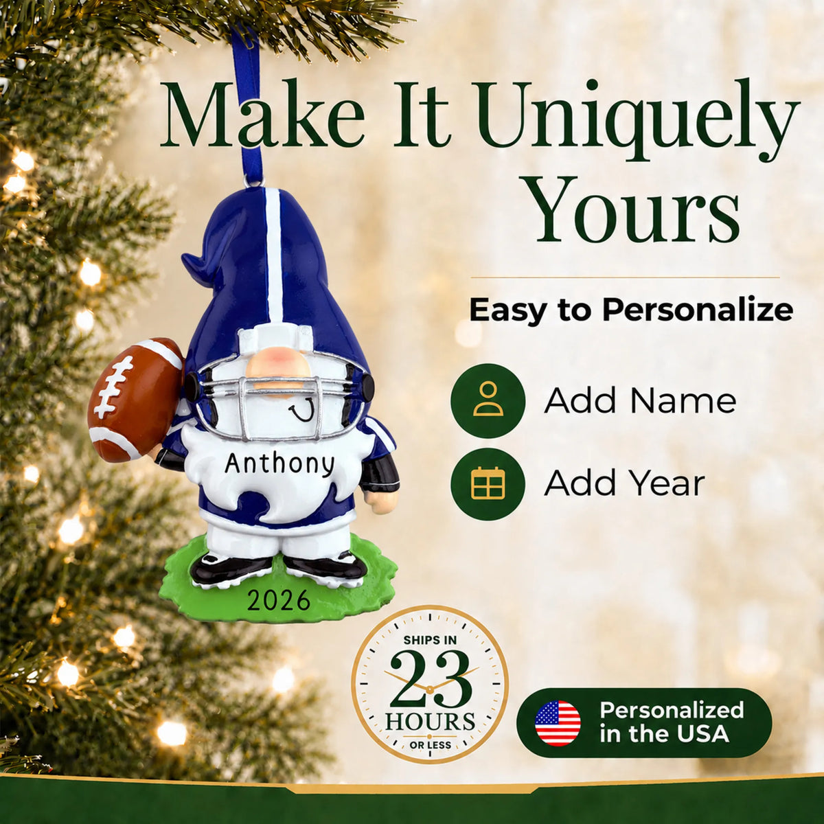 Make it yours: add name and year to the personalized gnome football player christmas ornament