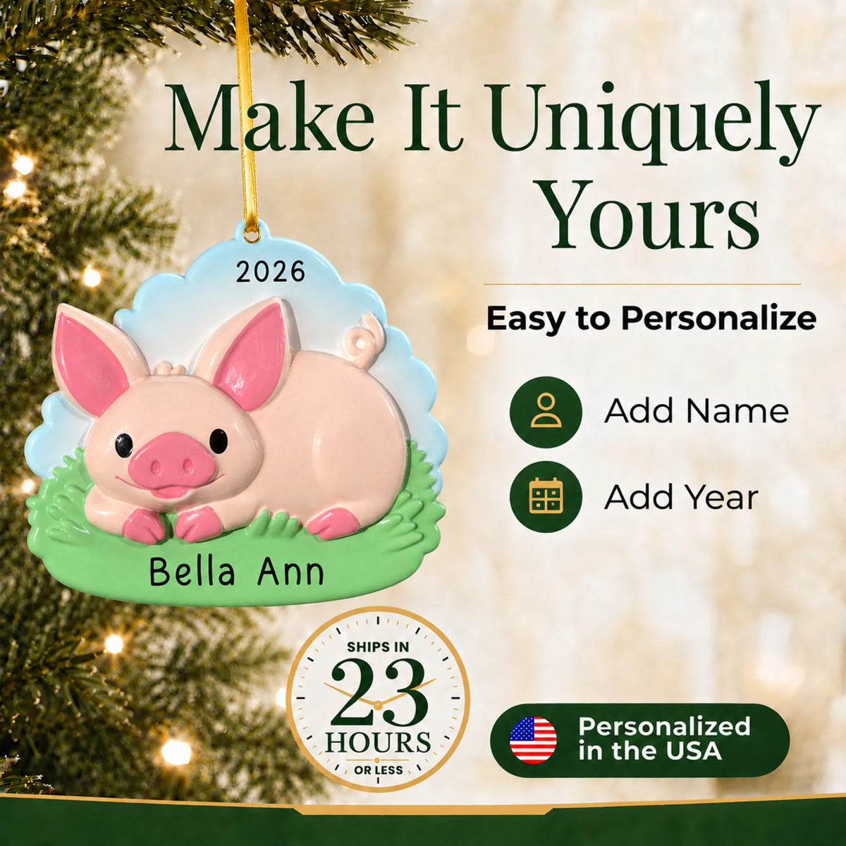 Make it yours: add a name and year to the personalized cute pig christmas ornament