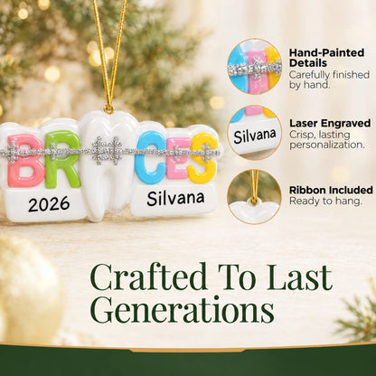 Hand-painted details and laser engraved personalization on the braces christmas ornament, ribbon included