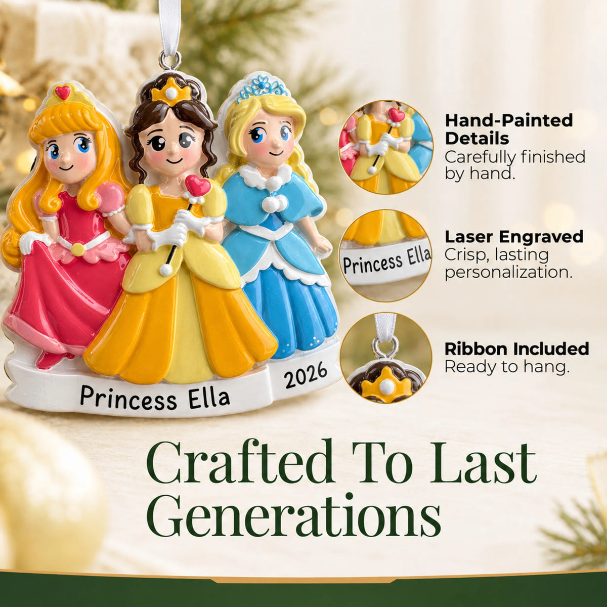 Hand-painted details and laser engraved personalization on the princesses in dresses christmas ornament, ribbon included