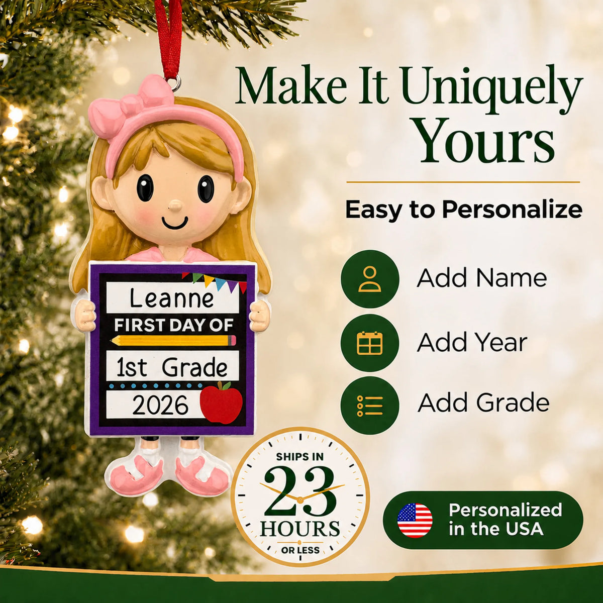 Personalize the first day of school girl Christmas ornament with your details, ships in 23 hours, personalized in the USA
