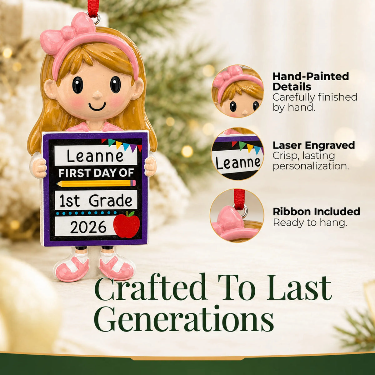 Close-up of the first day of school girl Christmas ornament: hand-painted finish, laser engraving, ribbon included