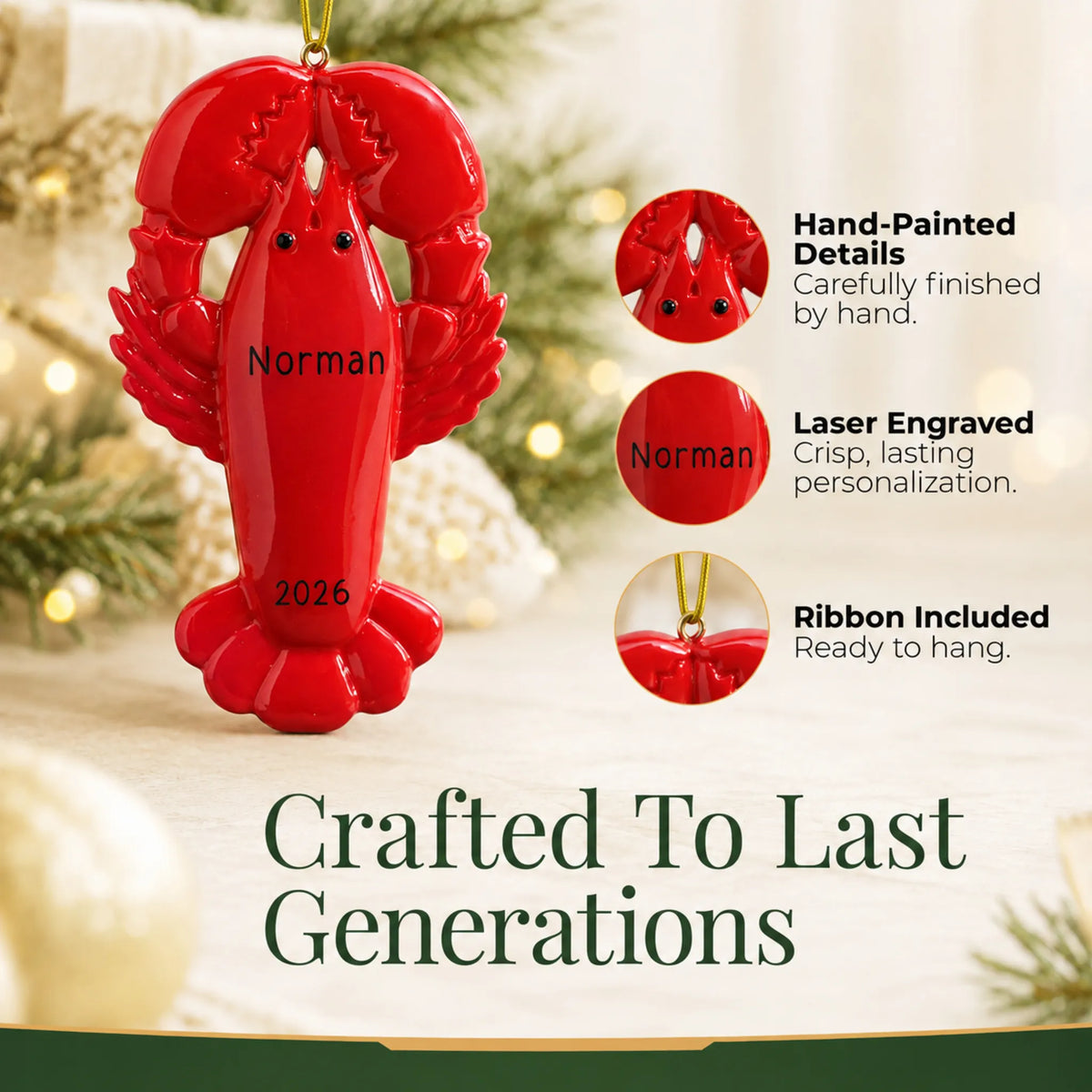 Hand-painted details and laser engraved personalization on the lobster christmas ornament, ribbon included