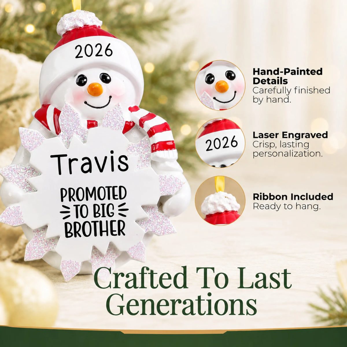 Hand-painted details and laser engraved personalization on the promoted to big brother christmas ornament, ribbon included