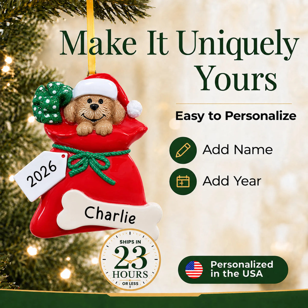 Make it yours: personalize the Puppy Dog christmas ornament with your dog's name and the year