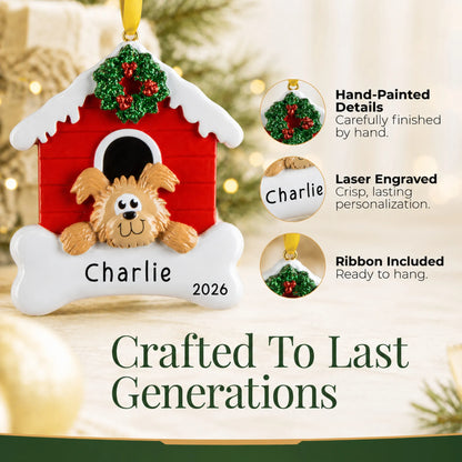 Hand-painted, laser engraved Brown Dog House christmas ornament, ribbon included
