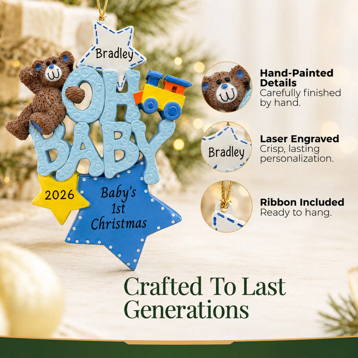 Hand-painted details and laser engraved personalization on the oh baby boy 1st christmas ornament, ribbon included
