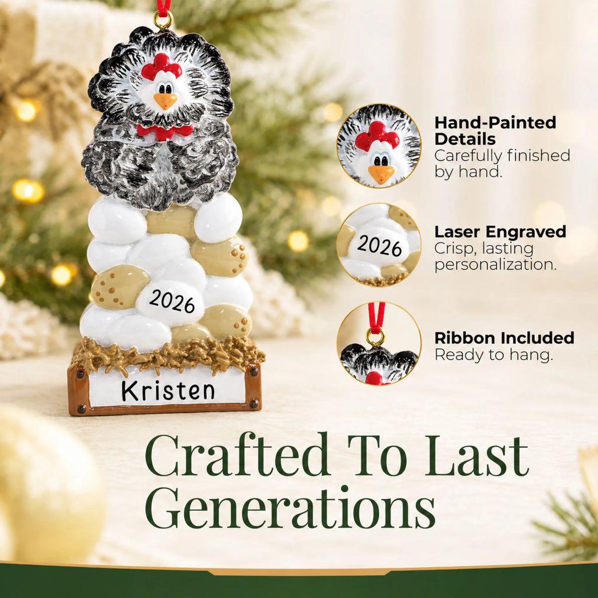 Hand-painted details and laser engraved personalization on the chicken laying eggs christmas ornament, ribbon included