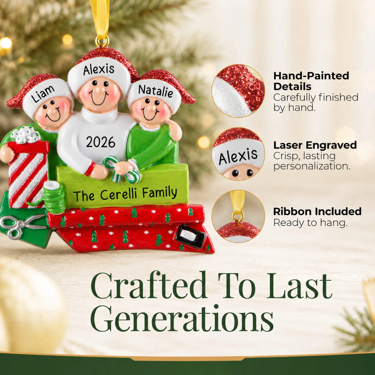 Hand-painted details and laser engraved personalization on the single parent & 2 children christmas ornament, ribbon included