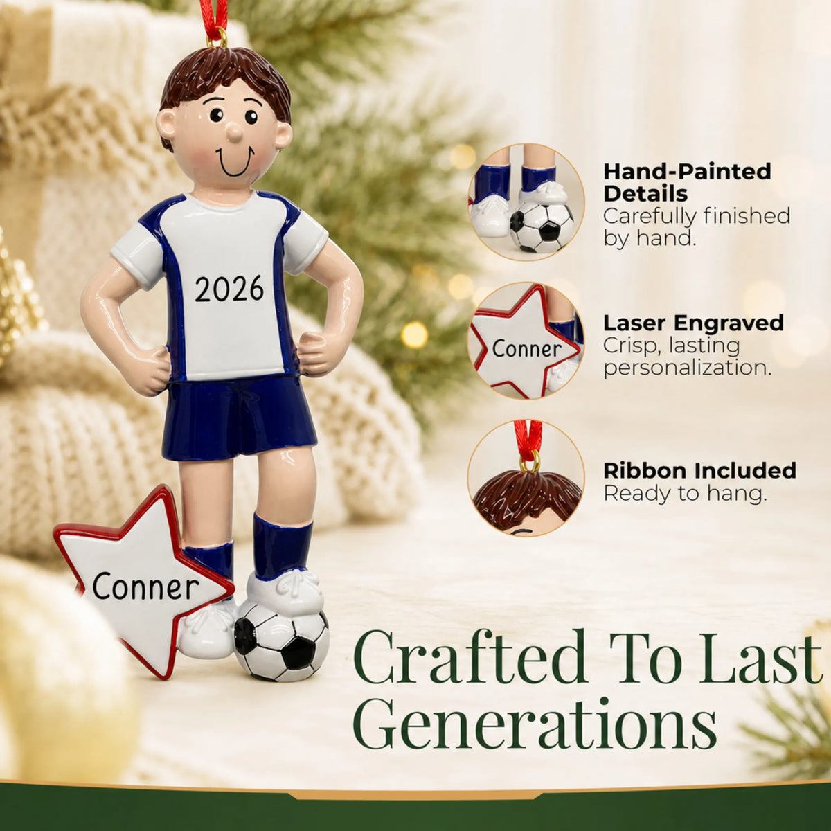 Hand-painted details and laser engraved personalization on the soccer all-star boy christmas ornament, ribbon included