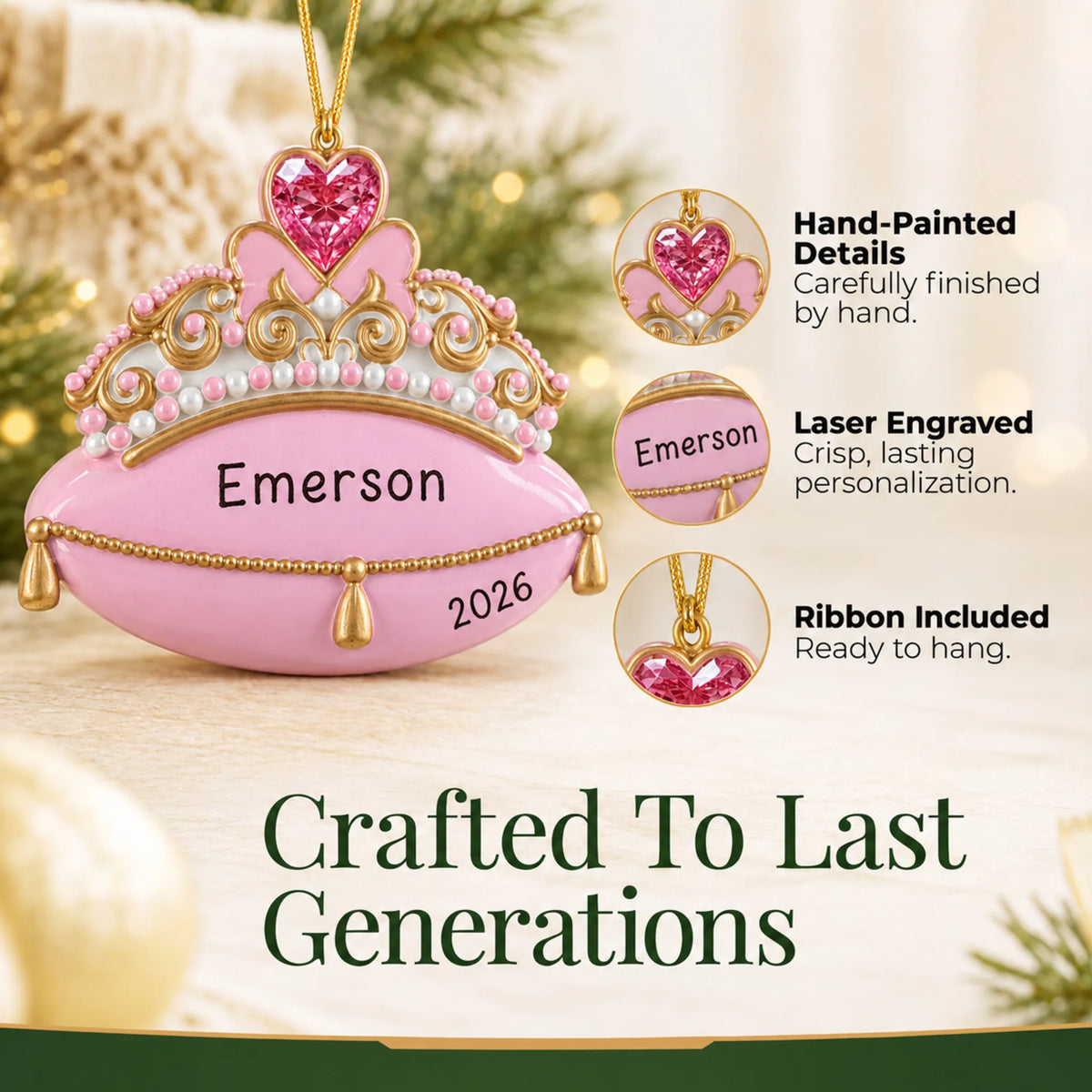 Hand-painted details and laser engraved personalization on the princess tiara christmas ornament, ribbon included