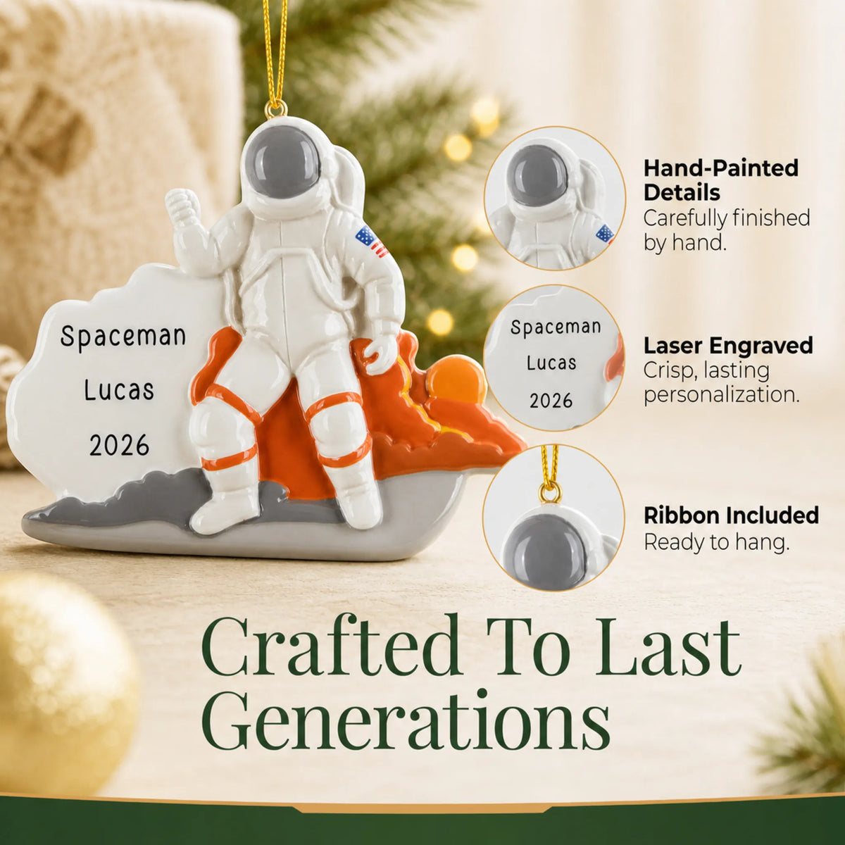 Hand-painted details and laser engraved personalization on the astronaut christmas ornament, ribbon included