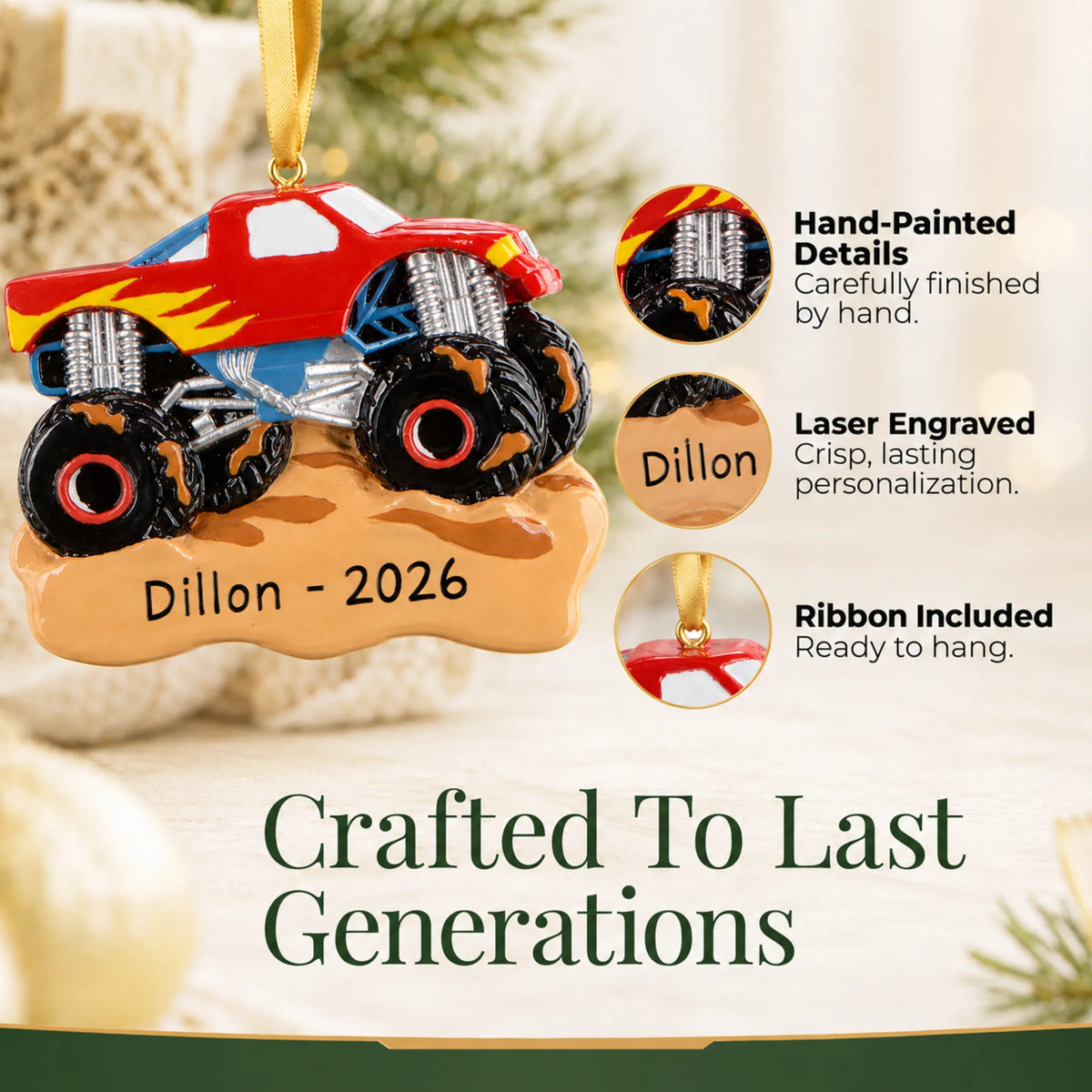 Hand-painted details and laser engraved personalization on the monster truck muddin christmas ornament, ribbon included