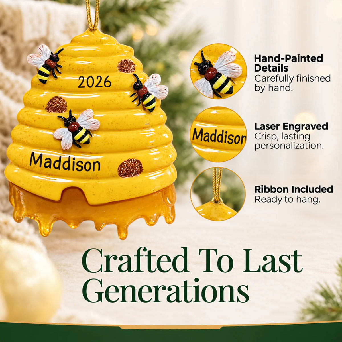 Hand-painted details and laser engraved personalization on the honey beehive christmas ornament, ribbon included
