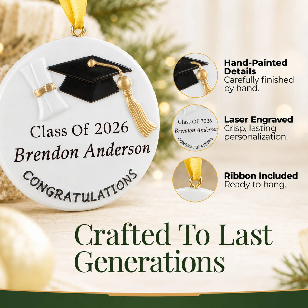Personalized graduation class of Christmas ornament showing hand-painted finish, laser-engraved text and included ribbon