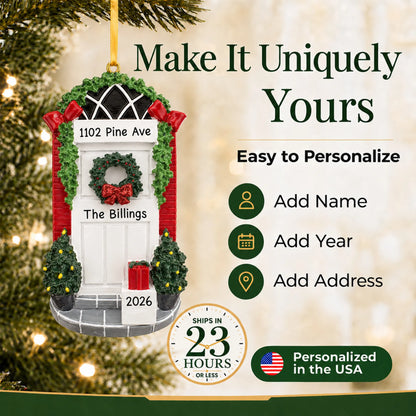 Make it yours: personalize the Holiday White Door christmas ornament with a name, the year and an address