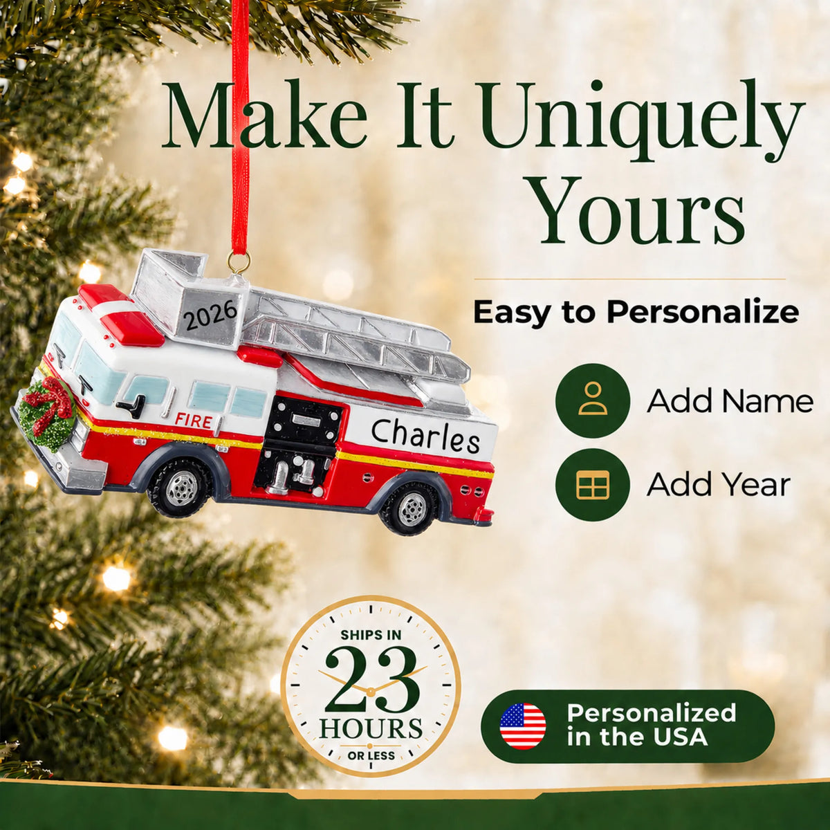 Make it yours: add name and year to the personalized fire truck with ladder christmas ornament