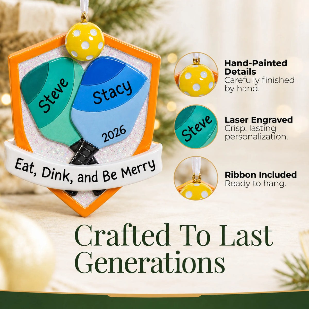 Hand-painted details and laser engraved personalization on the pickleball doubles christmas ornament, ribbon included