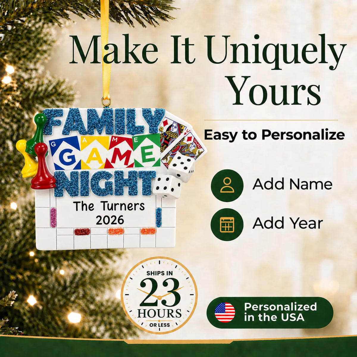 Make it yours: add names and year to the personalized family game night christmas ornament